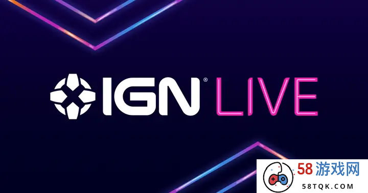 IGN Live线下展会公开首批展会细节，6月7日举办